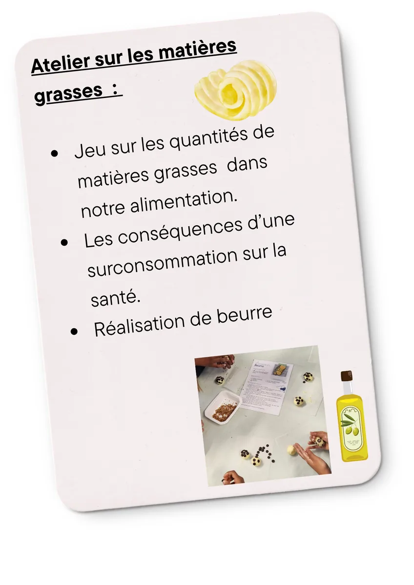 Atelier autour des matières grasses